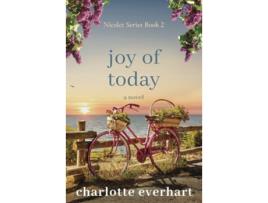 Livro Joy of Today The Sweet Romances of Nicolet de Charlotte Everhart (Inglês)