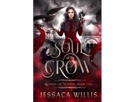 Livro Soul of the Crow Reapers of Veltuur de Jessaca Willis (Inglês)