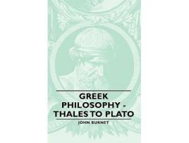 Livro Greek Philosophy Thales to Plato de John Burnet (Inglês)