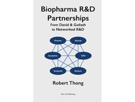 Livro Biopharma RD Partnerships From David Goliath to Networked RD de Robert Thong (Inglês)