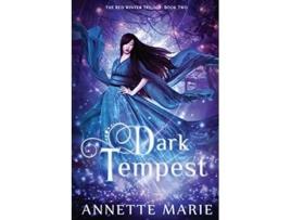 Livro Dark Tempest The Red Winter Trilogy de Annette Marie (Inglês)