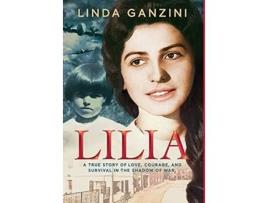 Livro Lilia A True Story of Love Courage and Survival in the Shadow of War de Linda Ganzini (Inglês)