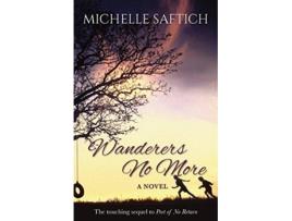 Livro Wanderers No More de Michelle Saftich (Inglês)