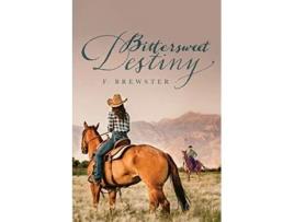 Livro Bittersweet Destiny de F Brewster (Inglês)