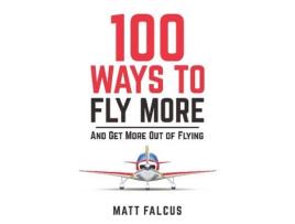 Livro 100 ways to fly more de matt falcus (inglês)