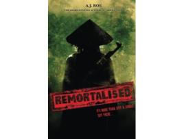 Livro Remortalised A Supernatural Thriller de Roe Aj (Inglês)