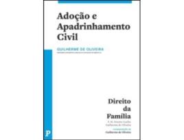 Livro Adoção e Apadrinhamento Civil de Guilherme de Oliveira