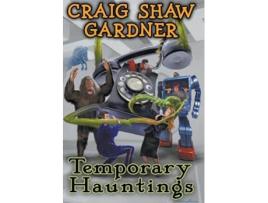 Livro Temporary Hauntings Temporary Magic de Craig Shaw Gardner (Inglês - Capa Dura)