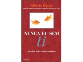 Livro Nunca Eu Sem Ti de A Eiguer