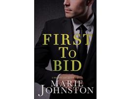 Livro First to Bid de Marie Johnston (Inglês)