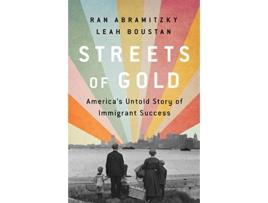 Livro Streets of Gold de Ran Abramitzky e Leah Boustan (Inglês)