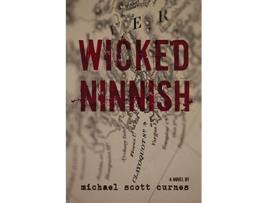 Livro Wicked Ninnish de Michael Scott Curnes (Inglês)