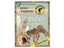 Livro Junior Explorer Geology and Fossils Activity Book de Bureau of Land Management U S Department of the Interior Division of Education (Inglês)