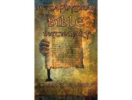 Livro Metaphysical Bible Dictionary de Charles Fillmore (Inglês - Capa Dura)