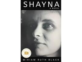 Livro Shayna a Novel de Miriam Ruth Black (Inglês)