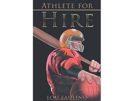 Livro Athlete for Hire de Lou Saulino (Inglês)