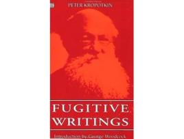 Livro fugitive writings de peter kropotkin (inglês)