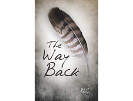 Livro The Way Back de Rich Corsetti e Kevin Thomas (Inglês - Capa Dura)