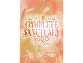 Livro The Complete Sanctuary Series de Amy Laurens (Inglês)