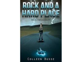 Livro Rock And A Hard Place RES Chronicles de Colleen Busse (Inglês)