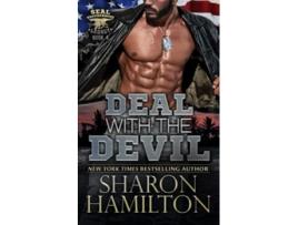 Livro Deal With The devil SEAL Brotherhood Legacy de Sharon Hamilton (Inglês)