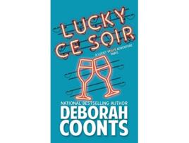 Livro Lucky Ce Soir Lucky OToole Vegas Adventure de Deborah Coonts (Inglês - Capa Dura)