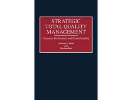 Livro Strategic Total Quality Management Corporate Performance and Product Quality de Chu Hua Kuei Christian Madu (Inglês)