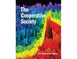 Livro The Cooperative Society: The Next Stage in Human History de E.G. Nadeau Ph.D., Luc Nadeau M.S. (Inglês)