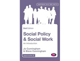 Livro Social Policy and Social Work de Jo Cunningham e Steve Cunningham (Inglês - Capa Dura)