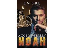 Livro Accidentally Noah Caine Graco Saga Book 1 de E M Shue (Inglês)