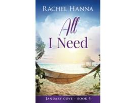 Livro All I Need January Cove de Rachel Hanna (Inglês)