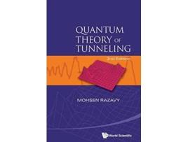 Livro Quantum Theory Of Tunneling de Mohsen Razavy (Inglês - Capa Dura)