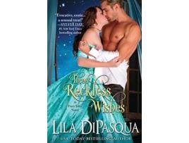 Livro Three Reckless Wishes Fiery Tales de Lila DiPasqua (Inglês)