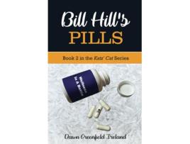 Livro Bill Hills Pills Book 2 in the Katz Cat Cozy Mystery Series de Dawn Greenfield Ireland (Inglês)