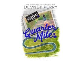 Livro Quarter Miles Runaway de Devney Perry (Inglês)