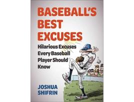 Livro Baseballs Best Excuses de Joshua Shifrin (Inglês)