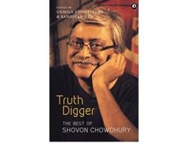 Livro Truth Digger the Best of Shovon Chowdhury de Sharmila Chowdhury (Inglês)