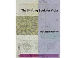 Livro The Shifting Book for Viola de Cassia Harvey (Inglês)