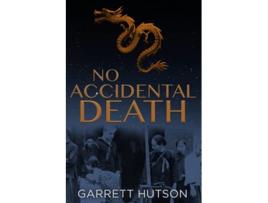 Livro No Accidental Death Death in Shanghai de Garrett Hutson (Inglês)