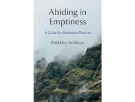 Livro Abiding in Emptiness de Bhikkhu Analayo (Inglês - Capa Dura)