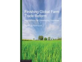 Livro Finishing Global Farm Trade Reform de Kym Anderson (Inglês)