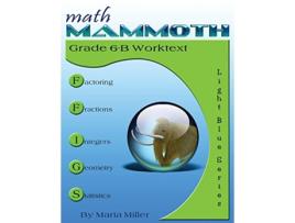 Livro Math Mammoth Grade 6B Worktext de Maria Miller (Inglês)