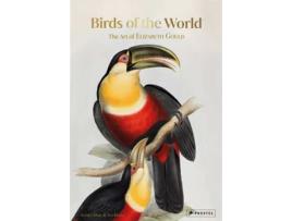 Livro Birds of the World de Andrea Hart e Ann Datta (Inglês - Capa Dura)