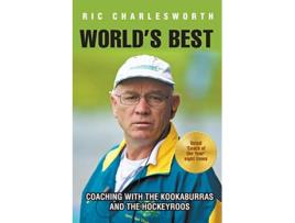 Livro Worlds Best Coaching with the kookaburras and the hockeyroos de Ric Charlesworth (Inglês)