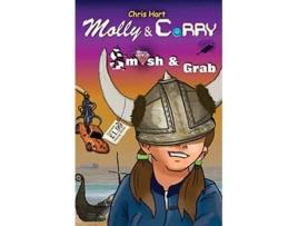 Livro Smash and Grab Molly and Corry de Chris Hart (Inglês)