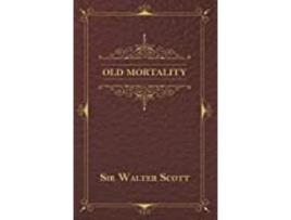 Livro Old Mortality de Sir Walter Scott (Inglês)