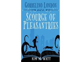 Livro Gobbelino London a Scourge of Pleasantries 1 Gobbelino London Pi de Watt M Kim (Inglês)