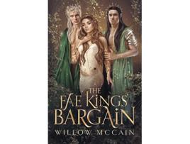 Livro The Fae Kings Bargain The Blood of Eyamiri de Willow McCain (Inglês)