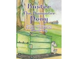 Livro Buster the Dumpster Pony de Leslie Cronkhite Armstrong (Inglês - Capa Dura)