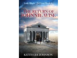 Livro Little Black Girl Lost Book 6 The Return of Johnnie Wise de Keith Lee Johnson (Inglês)